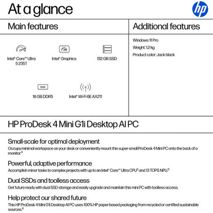 HP ProDesk 4 G1i AI PC Intel Core Ultra 5 235T 16 GB DDR5-SDRAM 512 GB SSD Windows 11 Pro Mini PC Black