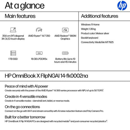 HP OmniBook X Flip 14-fk0002na Copilot+ PC AMD Ryzen AI 7 350 Hybrid (2-in-1) 35.6 cm (14") Touchscreen 3K 16 GB LPDDR5x-SDRAM 1 TB SSD Wi-Fi 7 (802.11be) Windows 11 Home Silver