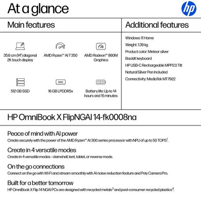 HP OmniBook X FlipNGAI 14-fk0008na Copilot+ PC AMD Ryzen AI 7 350 Hybrid (2-in-1) 35.6 cm (14") Touchscreen 2K 16 GB LPDDR5x-SDRAM 512 GB SSD Wi-Fi 6E (802.11ax) Windows 11 Home Silver