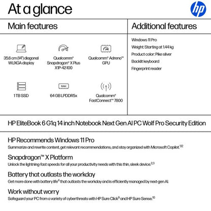 HP EliteBook 6 G1q 14 inch Notebook Next Gen AI PC Wolf Pro Security Edition Copilot+ PC Qualcomm Snapdragon X1P-42-100 Laptop 35.6 cm (14") WUXGA 64 GB LPDDR5x-SDRAM 1 TB SSD Wi-Fi 7 (802.11be) Windows 11 Pro Silver